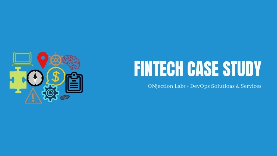 Case Study: FINTECH – State of DevOps in Financial Services